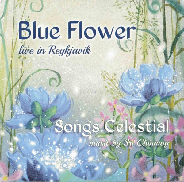 Blue Flower Songs Celestial